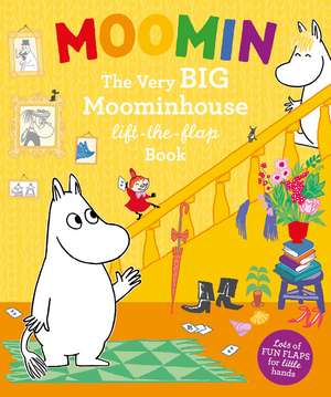 Moomin's BIG Lift-the-Flap Moominhouse de Tove Jansson