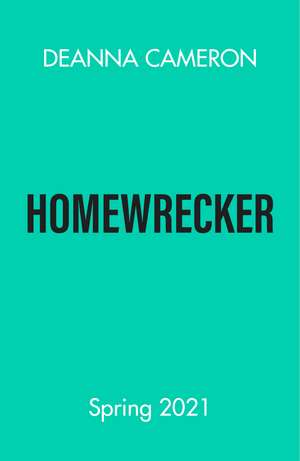 Cameron, D: Homewrecker