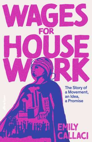 Wages for Housework de Emily Callaci