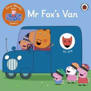 First Words with Peppa Level 2 - Mr Fox’s Van de Peppa Pig