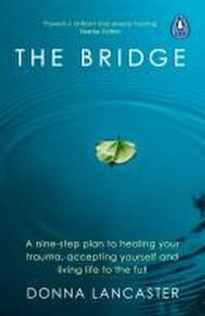 The Bridge de Donna Lancaster