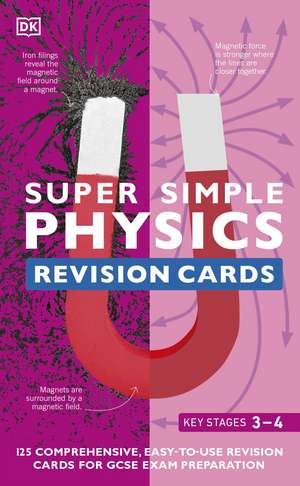 Super Simple Physics Revision Cards Key Stages 3 and 4: 125 Comprehensive, Easy-to-Use Revision Cards for GCSE Exam Preparation de DK