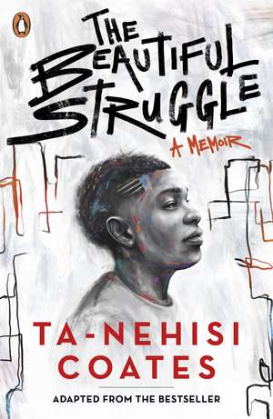 The Beautiful Struggle de Ta-Nehisi Coates