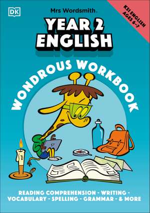 Mrs Wordsmith Year 2 English Wondrous Workbook, Ages 6–7 (Key Stage 2) de Mrs Wordsmith