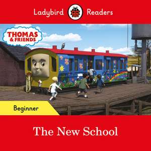 Ladybird Readers Beginner Level - Thomas the Tank Engine - The New School (ELT Graded Reader) de Ladybird