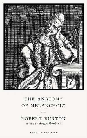 The Anatomy of Melancholy de Robert Burton