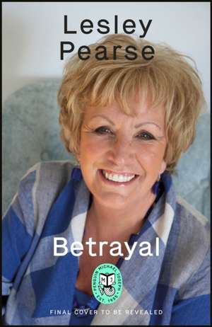 Betrayal de Lesley Pearse