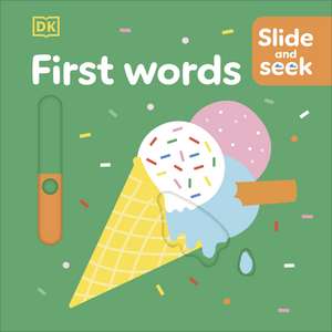 Slide and Seek First Words de DK