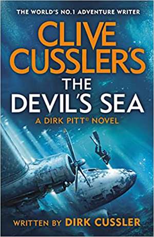 Clive Cussler's The Devil's Sea de Dirk Cussler