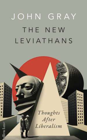 The New Leviathans de John Gray