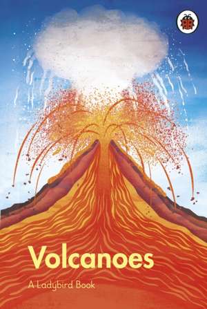 A Ladybird Book: Volcanoes de Ladybird