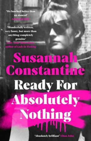 Ready For Absolutely Nothing de Susannah Constantine