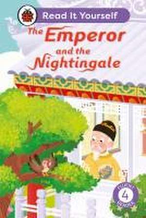 The Emperor and the Nightingale: Read It Yourself - Level 4 Fluent Reader de Ladybird