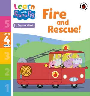 Learn with Peppa Phonics Level 4 Book 9 - Fire and Rescue! (Phonics Reader) de Peppa Pig