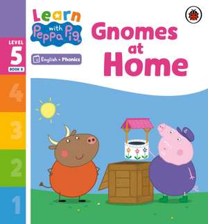 Learn with Peppa Phonics Level 5 Book 8 - Gnomes at Home (Phonics Reader) de Peppa Pig