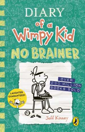 Diary of a Wimpy Kid: No Brainer (Book 18) de Jeff Kinney