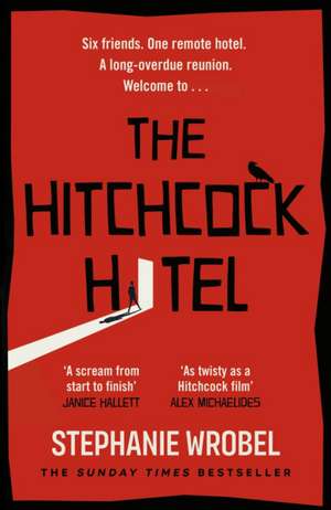 The Hitchcock Hotel de Stephanie Wrobel