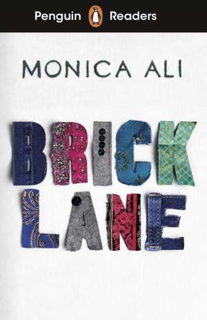 Penguin Readers Level 6: Brick Lane (ELT Graded Reader) de Monica Ali