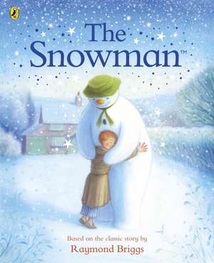 The Snowman: The Book of the Classic Film de Raymond Briggs