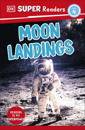 DK Super Readers Level 4 Moon Landings de DK