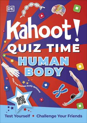 Kahoot! Quiz Time Human Body: Test Yourself Challenge Your Friends de DK