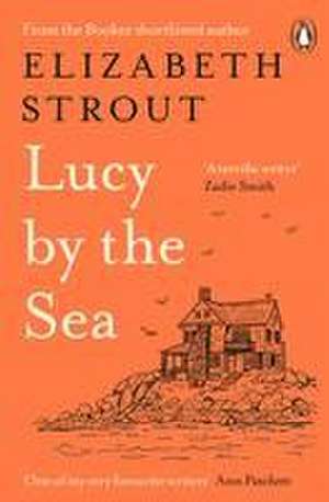 Lucy by the Sea de Elizabeth Strout