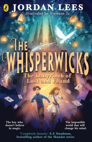 The Whisperwicks: The Labyrinth of Lost and Found de Jordan Lees