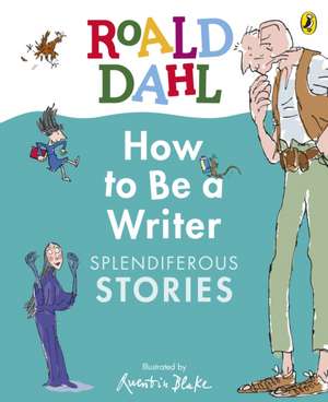 Splendiferous Stories de Roald Dahl