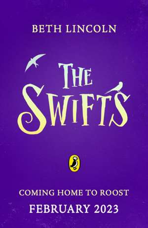 The Swifts de Beth Lincoln