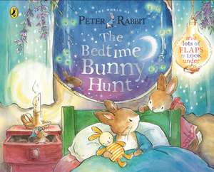 Peter Rabbit: The Bedtime Bunny Hunt de Beatrix Potter