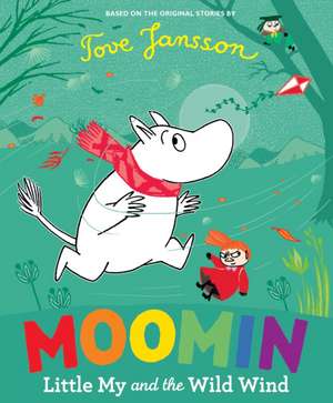 Moomin: Little My and the Wild Wind de Tove Jansson