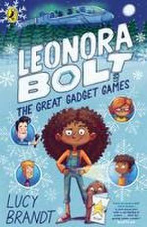 Leonora Bolt: The Great Gadget Games de Lucy Brandt