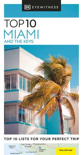 DK Eyewitness Top 10 Miami and the Keys de DK Eyewitness