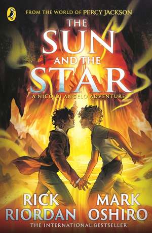 From the World of Percy Jackson: The Sun and the Star (The Nico Di Angelo Adventures) de Rick Riordan