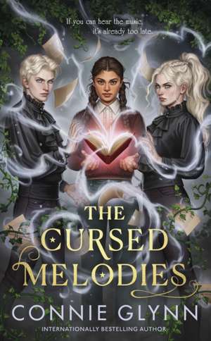 The Cursed Melodies de Connie Glynn