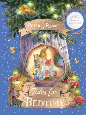 Peter Rabbit: Tales for Bedtime de Beatrix Potter
