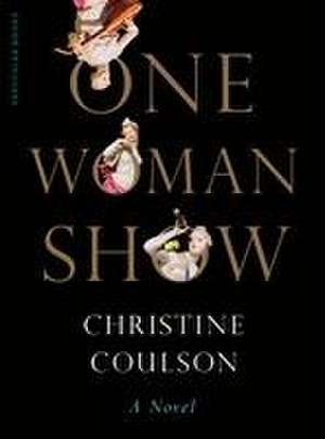 One Woman Show de Christine Coulson