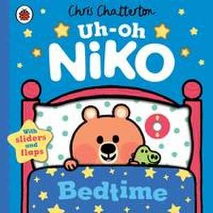 Uh-Oh, Niko: Bedtime de Chris Chatterton