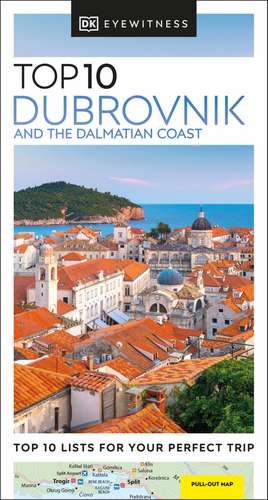 DK Eyewitness Top 10 Dubrovnik and the Dalmatian Coast de DK Eyewitness