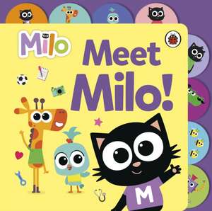 Milo: Meet Milo! de Milo