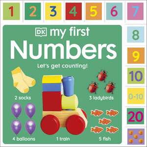 My First Numbers: Let's Get Counting! de DK