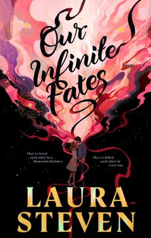 Our Infinite Fates de Laura Steven