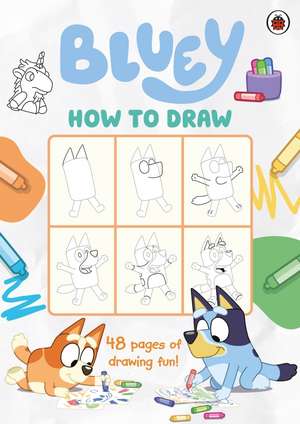 Bluey: How to Draw de Bluey