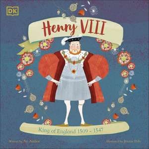 Henry VIII: King of England 1509 - 1547 de Ben Hubbard