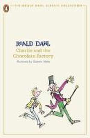 Charlie and the Chocolate Factory de Roald Dahl