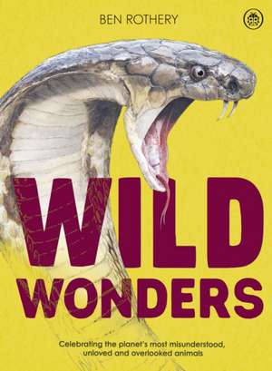 Wild Wonders de Ben Rothery