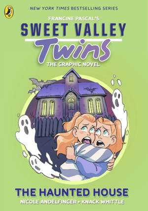 Sweet Valley Twins The Graphic Novel: The Haunted House de Francine Pascal