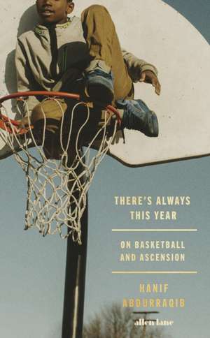 There's Always This Year de Hanif Abdurraqib