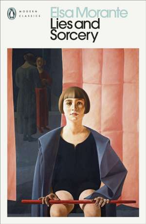 Lies and Sorcery de Elsa Morante