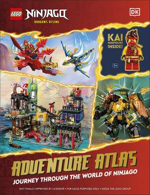 LEGO Ninjago Dragons Rising Adventure Atlas: Journey Through the World of Ninjago de DK